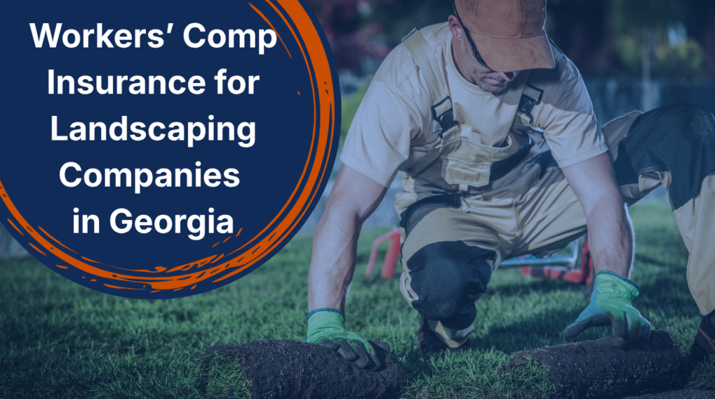 Workers' Compensation Commercial Insurance for Landscaping Companies
